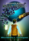 Sunsinger Chronicles Book 3: Dead World